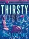 Thirsty